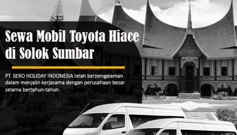 Sewa Mobil Toyota Hiace di Solok Sumbar