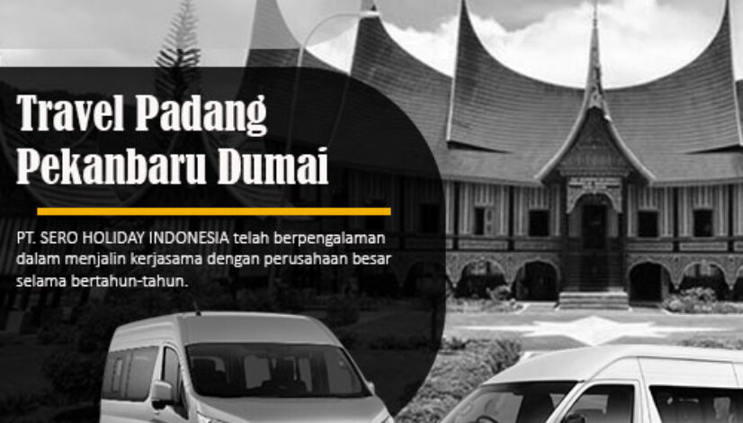 Travel Padang Pekanbaru Dumai